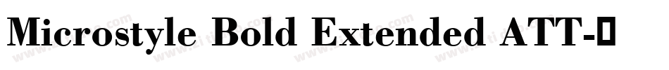 Microstyle Bold Extended ATT字体转换